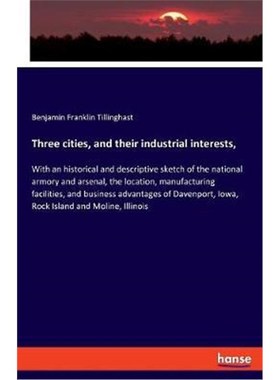 按需印刷Three cities, and their industrial interests,[9783337713614]
