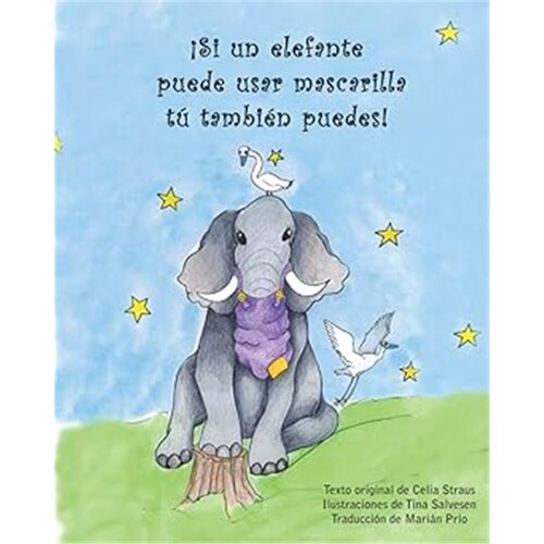 现货!Si un elefante puede usar mascarilla tu tambien puedes![9781922670205]