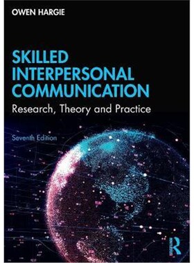 按需印刷Skilled Interpersonal Communication:Research, Theory and Practice[9781032008783]