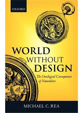 按需印刷不退不换World Without Design:The Ontological Consequences of Naturalism[9780199247615]
