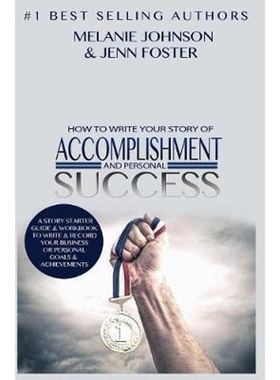 按需印刷How To Write Your Story of Accomplishment And Personal Success[9781619847781]
