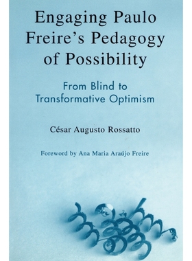 按需印刷Engaging Paulo Freire's Pedagogy of Possibility[9780742536975]