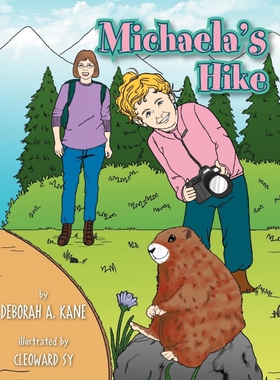 按需印刷不退不换Michaela's Hike[9781456850135]