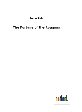 按需印刷不退不换The Fortune of the Rougons[9783732617814]