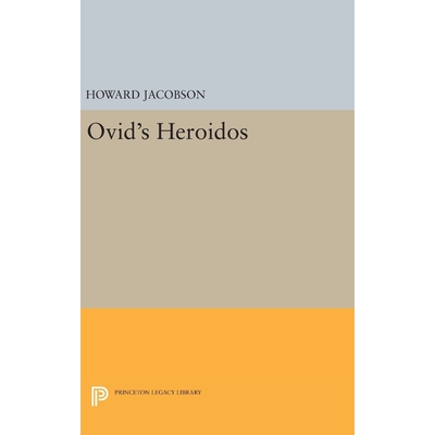 按需印刷不退不换Ovid's Heroidos[9780691645346]