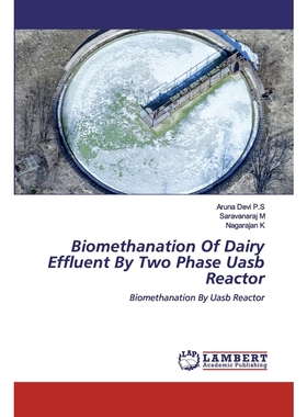 按需印刷Biomethanation Of Dairy Effluent By Two Phase Uasb Reactor[9786202553223]