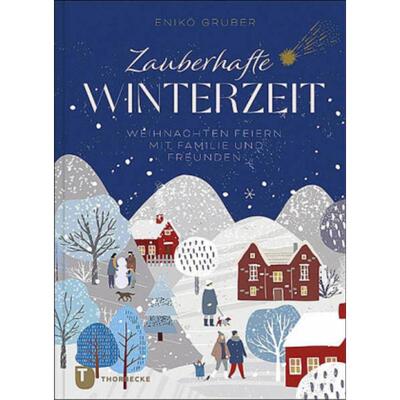 预订【德语】 Zauberhafte Winterzeit:Weihnachten feiern mit Familie und Freunden