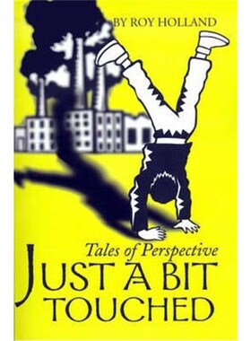 按需印刷不退不换Just a Bit Touches:Tales of Perspective[9780595158744]
