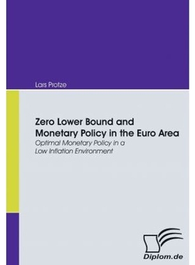按需印刷Zero Lower Bound and Monetary Policy in the Euro Area[9783836664905]