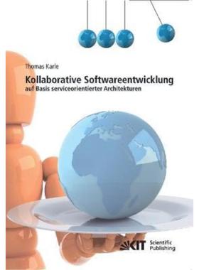 预订【德语】 Kollaborative Softwareentwicklung auf Basis serviceorientierter Architekturen:Disse