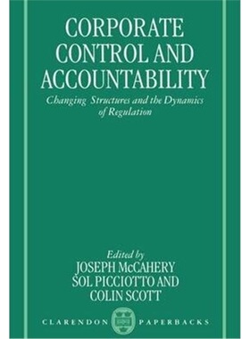 按需印刷Corporate Control and Accountability:Changing Structures and the Dynamics of Regulation[9780198259909]