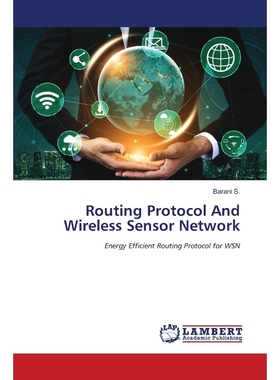 按需印刷Routing Protocol And Wireless Sensor Network[9786202565288]