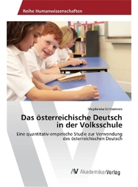 预订【德语】Das osterreichische Deutsch in der Volksschule[9783330512696]