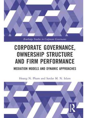 按需印刷不退不换TF Corporate Governance, Ownership Structure and Firm Performance[9781032186849]