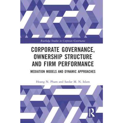 按需印刷TF Corporate Governance, Ownership Structure and Firm Performance[9781032186849]