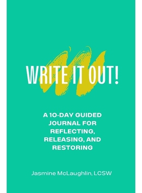 按需印刷Write It Out! A 10-Day Guided Journal for Reflecting, Releasing and Restoring[9781105462245]