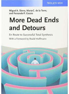 预订More Dead Ends and Detours: En Route to Successful Total Synthesis[9783527329762]