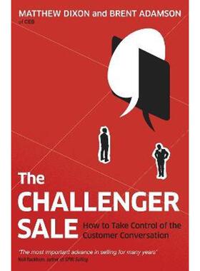 预订不退不换The Challenger Sale:How To Take Control of the Customer Conversation