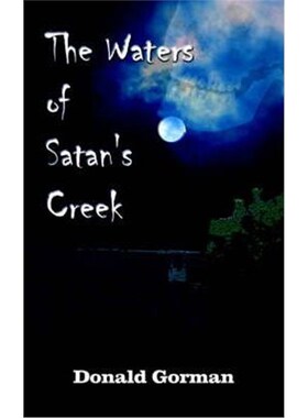 按需印刷不退不换The Waters of Satan's Creek[9780759678439]