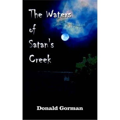 按需印刷The Waters of Satan's Creek[9780759678439]