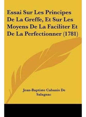 【按需印刷】Essai Sur Les Principes De La Greffe, Et Sur Les