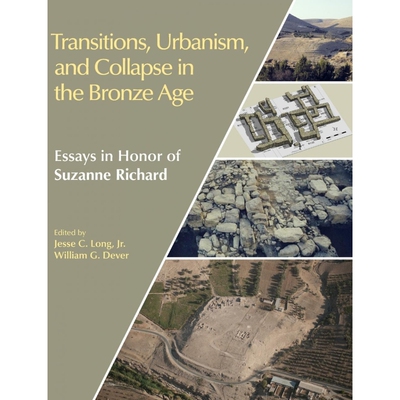 按需印刷不退不换Transitions, Urbanism, and Collapse in the Bronze Age[9781781797204]