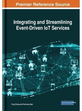按需印刷Integrating and Streamlining Event-Driven IoT Services[9781522576228]