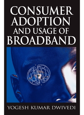 按需印刷Consumer Adoption and Usage of Broadband[9781599047836]