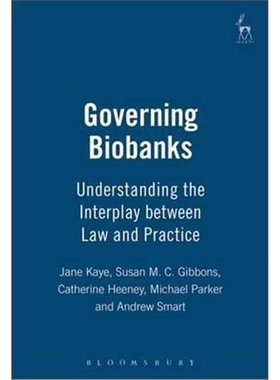 按需印刷Governing Biobanks:Understanding the Interplay between Law and Practice[9781841139050]