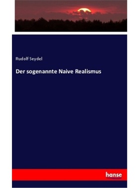 预订【德语】Der sogenannte Naive Realismus[9783337663513]