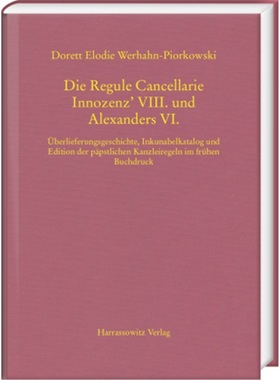 预订【德语】Die Regule Cancellarie Innozenz' VIII. und Alexanders VI.[9783447115681]