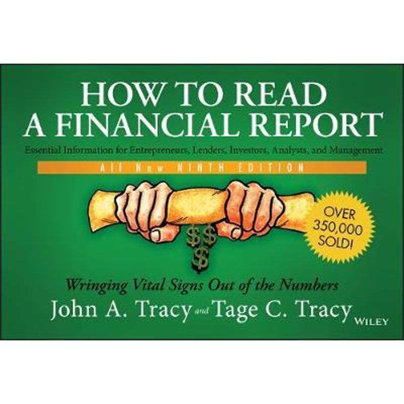 按需印刷不退不换How to Read a Financial Report:Wringing Vital Signs Out of the Numbers[9781119606468]