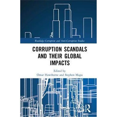 按需印刷不退不换Corruption Scandals and their Global Impacts[9781138307971]