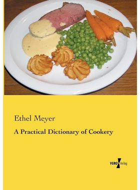 按需印刷A Practical Dictionary of Cookery[9783737200721]