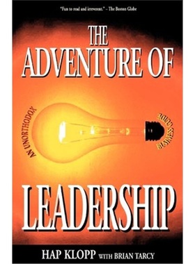 按需印刷The Adventure of Leadership:An Unorthodox Business Guide[9780595270286]