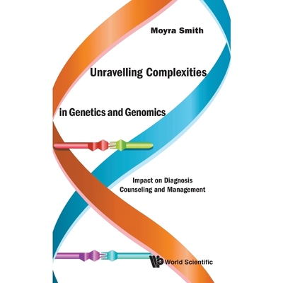 按需印刷Unravelling Complexities in Genetics and Genomics[9789814759465]