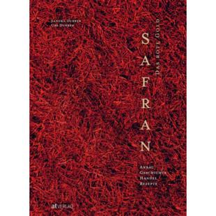 预订不退不换德语 Safran - Das rote Gold:Anbau, Geschichte, Handel, Rezepte