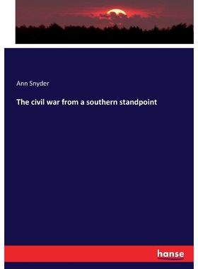 按需印刷The civil war from a southern standpoint[9783337224585]
