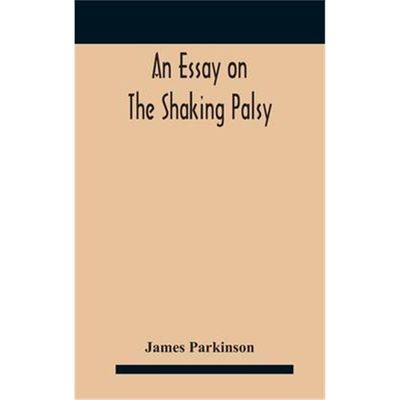 按需印刷An essay on the shaking palsy[9789354183867]