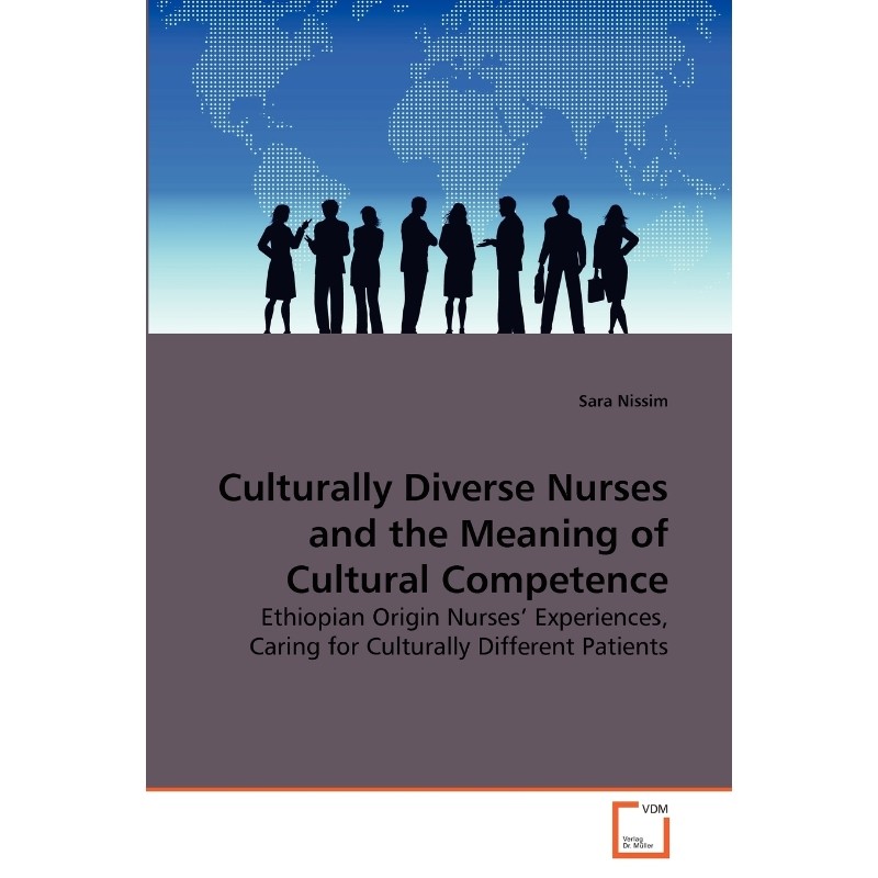 按需印刷不退不换Culturally Diverse Nurses and the Meaning of Cultural Competence[9783639268768]