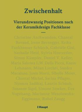 预订【德语】 Zwischenhalt - Vierundzwanzig Positionen nach der Keramikdesign Fachklasse: