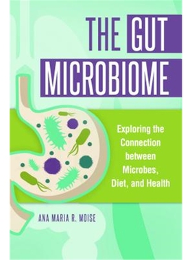 预订The Gut Microbiome:Exploring the Connection between Microbes, Diet, and Health