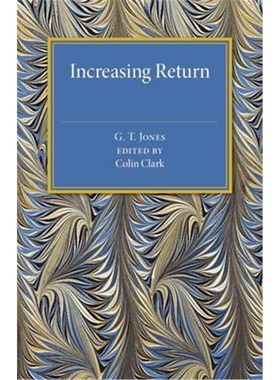 【按需印刷】 Increasing Return:A Study of the Relation betwe