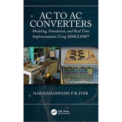 按需印刷图书AC to AC Converters:Modeling, Simulation, and Real Time Implementation Using SIMULINK[9780367197506]