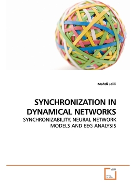 按需印刷SYNCHRONIZATION IN DYNAMICAL NETWORKS[9783639162493]