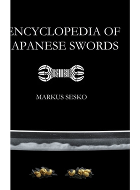 按需印刷Encyclopedia of Japanese Swords[9781312563155]