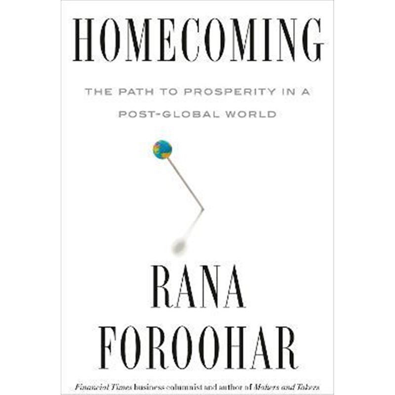 预订不退不换Homecoming:The Path to Prosperity in a Post-Global World