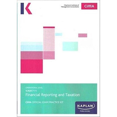 预订F1 FINANCIAL REPORTING AND TAXATION - EXAM PRACTICE KIT[9781784159382]