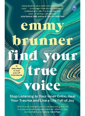预订不退不换Find Your True Voice:Stop Listening to Your Inner Critic, Heal Your Trauma and Live a Life Full of Joy