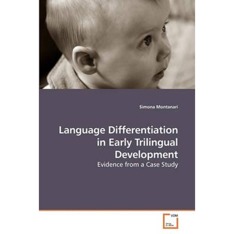 按需印刷Language Differentiation in Early Trilingual Development[9783639236187]